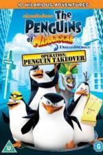 Watch The Penguins Of Madagascar Operation Penguin Takeover Soap2day