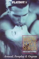 Watch Playboy: Making Love Series - Arousal, Foreplay & Orgasm Soap2day