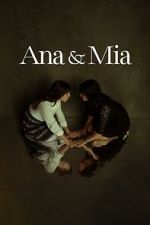 Watch Ana & Mia Soap2day