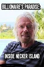 Watch Billionaire\'s Paradise: Inside Necker Island Soap2day