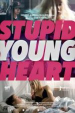 Watch Stupid Young Heart Soap2day