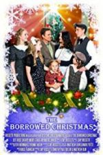 Watch The Borrowed Christmas Soap2day