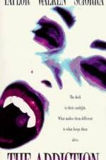 Watch The Addiction Soap2day