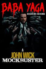 Watch Baba Yaga: Assassins Revenge Soap2day