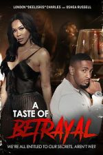 Watch A Taste of Betrayal Soap2day