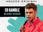 Watch Ed Gamble: Blood Sugar Soap2day
