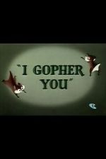 Watch I Gopher You (Short 1954) Soap2day