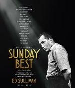 Watch Sunday Best: The Untold Story of Ed Sullivan Soap2day