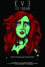 Watch Eve is Dead Soap2day