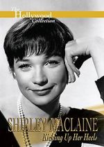 Watch Shirley MacLaine: Kicking Up Her Heels Soap2day