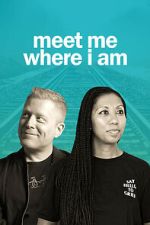 Watch Meet Me Where I am Soap2day