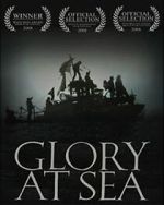Watch Glory at Sea (Short 2008) Soap2day