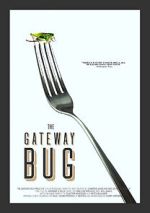 Watch The Gateway Bug Soap2day