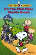 Watch Its the Pied Piper Charlie Brown Soap2day