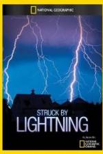Watch National Geographic Struck by Lightning Soap2day