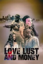 Watch Love Lust and Money Soap2day