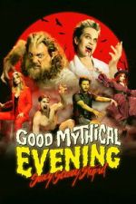 Watch Good Mythical Evening: Sexy, Scary, Stupid Soap2day