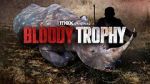 Watch Bloody Trophy Soap2day