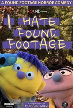 Watch I Hate Found Footage Soap2day
