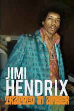 Watch Jimi Hendrix: Trapped in Amber Soap2day