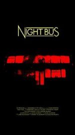 Watch Night Bus (Short 2020) Soap2day
