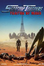 Watch Starship Troopers: Traitor of Mars Soap2day