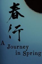 Watch A Journey in Spring Soap2day