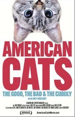 Watch American Cats: The Good, the Bad, and the Cuddly Soap2day