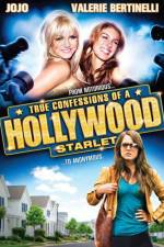 Watch True Confessions of a Hollywood Starlet Soap2day