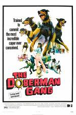 Watch The Doberman Gang Soap2day