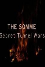 Watch The Somme: Secret Tunnel Wars Soap2day