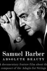 Watch Samuel Barber: Absolute Beauty Soap2day