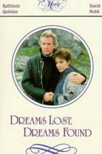 Watch Dreams Lost Dreams Found Soap2day