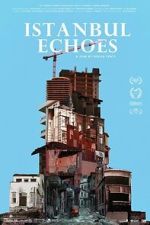 Watch Istanbul Echoes Soap2day