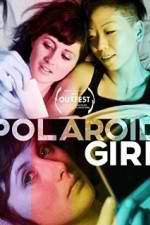 Watch Polaroid Girl Soap2day