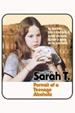 Watch Sarah T. - Portrait of a Teenage Alcoholic Soap2day