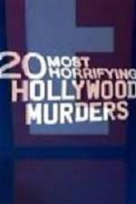 Watch 20 Most Horrifying Hollywood Murders Soap2day