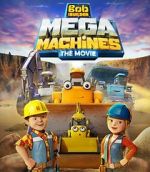 Watch Bob the Builder: Mega Machines - The Movie Soap2day