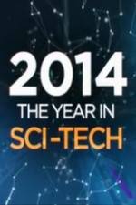 Watch 2014: The Year in Sci-Tech Soap2day