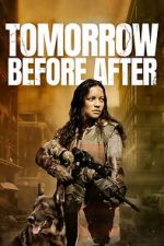 Watch Tomorrow Before After Soap2day