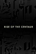 Watch Rise of the Centaur Soap2day