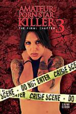 Watch Amateur Porn Star Killer 3: The Final Chapter Soap2day