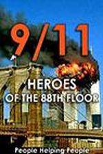 Watch 9/11: Heroes of the 88th Floor: People Helping People Soap2day