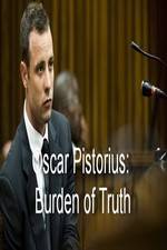 Watch Oscar Pistorius Burden of Truth Soap2day