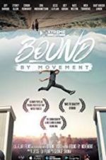 Watch Bound By Movement Soap2day