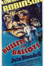 Watch Bullets or Ballots Soap2day