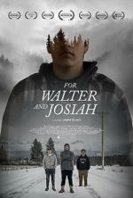 Watch For Walter and Josiah Soap2day