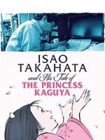 Watch Isao Takahata and His Tale of Princess Kaguya Soap2day