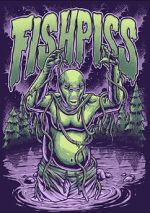 Watch Fish Piss Soap2day