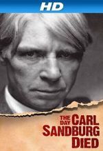 Watch The Day Carl Sandburg Died Soap2day